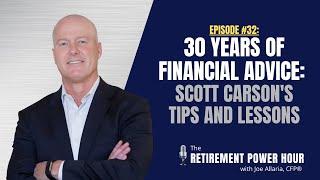 30 Years of Financial Advice: Scott Carson's Tips and Lessons