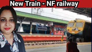 New Train for NF railway || Indian railway update || Indian railway videos nfr