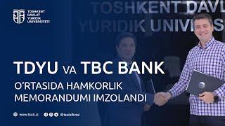 Toshkent davlat yuridik universiteti va TBC BANK o‘rtasida hamkorlik memorandumi imzolandi