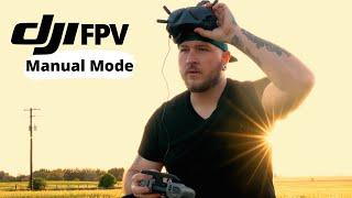 DJI FPV Manual Mode First Flight For Beginners