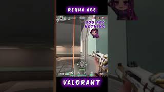 5K Reyna ACE  Valorants Clips #shorts