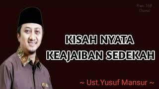 Kisah Nyata Keajaiban Sedekah || Ust.Yusuf Mansur