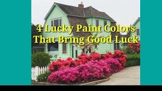 4 Lucky Paint Colors Of the house Exterior