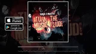 Sound-X-Monster - Turn The Music Loud! (Radio Edit)