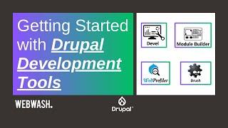 Getting Started with Drupal Development Tools