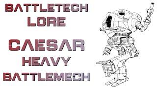 Battletech Lore - Caesar Heavy Battlemech