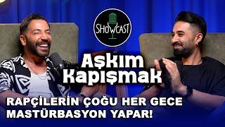 AŞKIM KAPIŞMAK - SHOWCAST @akapismak