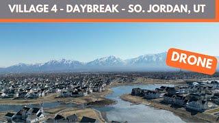 Daybreak Village 4, South Jordan, UT - Drone Footage