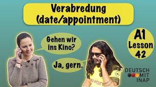 A1- German lesson 42 | How to arrange a date | Verabredung | Date/Appointment (informal) | Dialoge