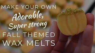 How To Make Strong Scented Wax Melts For Fall (DIY  Pumpkin Wax Melts + Recipe Included)