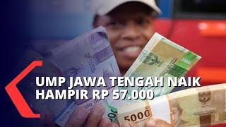 UMP Jateng Naik Hampir Rp 57.000