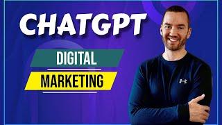 How To Use ChatGPT For Digital Marketing (Examples)