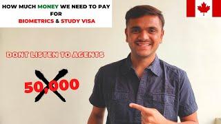 HOW MUCH FEES WE NEED TO PAY FOR BIOMETRICS AND STUDY VISA | WHERE SHOULD WE PAY OUR BIOMETRICS FEES