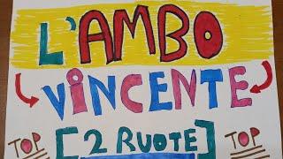 L ' AMBO VINCENTE [ 2 ruote FORTI ]