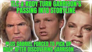 GARRISON BROWN'S SUDDEN PASSING TURNED INTO "STORYLINE" By Kody & TLC DESPITE HIS LAST TEXTS to CREW
