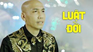 Luật Đời - Tuyển Chọn Những Ca Khúc Hay Nhất Của Phú Lê