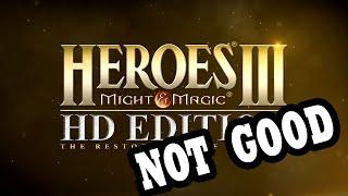 Heroes of Might & Magic III HD Edition SUCKS!