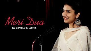 “Meri Dua” by Lovely Sharma | Spoken Word Poetry