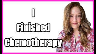 I FINISHED 16 ROUNDS OF CHEMOTHERAPY! | WHAT'S NEXT?!