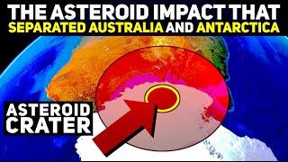 How A Cataclysmic Asteroid Impact & Volcanism Might've Separated Australia and Antarctica