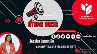 OTRAS VOCESCandidatura a la alcaldía de Quito-Jessica Jaramillo HOJA DE RUTA