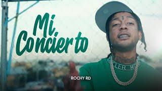 ROCHY RD  - MI CONCIERTO  ( VIDEO OFICIAL  )