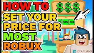 HOW TO SET YOUR PRICE IN PLS DONATE ROBLOX TO MAKE THE MOST ROBUX