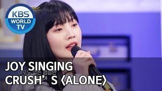 Joy singing Crush’s “Alone” [Happy Together/2020.01.23]