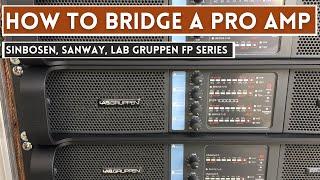 How to set up and connect a power amplifier in bridge mode - The Sinbosen FP Series.