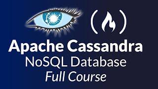 Apache Cassandra Database – Full Course for Beginners
