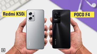 Xiaomi Redmi K50i vs POCO F4 - Full Comparison wich are better