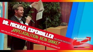 "Ampelkoalition: Nein Danke!" | Dr. Michael Espendiller MdB