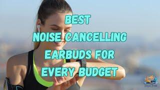 Best Wireless Earbuds for Every Budget 2024 - Review