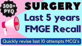 SURGERY Last 5 Year Questions/ Quickly revise last 5 year MCQ's