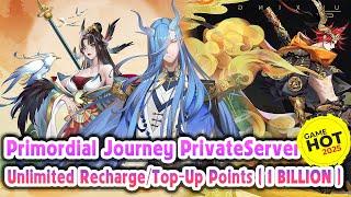 Review Primordial Journey 2D Idle (AFK) Private Server - Unlimited topup/recharge (giftcode vip999)