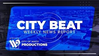 City Beat Weekly News Report (December 5 - December 9, 2022)