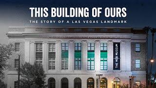 This Building of Ours: The Story of a Las Vegas Landmark