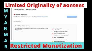 Limited originality of content facebook ! Restricted monetization facebook ! in myanmar.