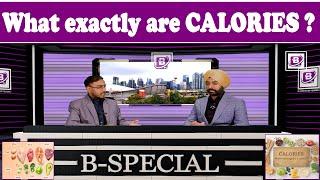 What exactly are CALORIES ? BTV Canada Official |