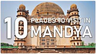 Top Ten Tourist Attractions to Visit in Mandya District  - Karnataka