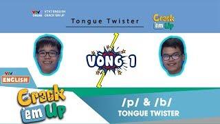VTV7 | Crack 'em up |  Cặp âm /p/ & /b/ | Tongue Twister