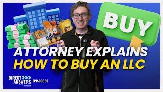 Attorney Explains How to Buy an LLC