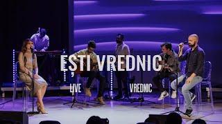 Emma Repede & Adi Kovaci - Ești Vrednic | VREDNIC Bistrița