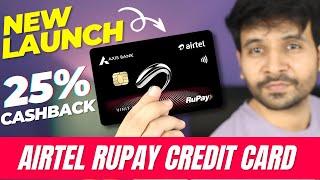 New Airtel Rupay Credit Card Launched | Enjoy UPI Payments and 25% Cashback on Airtel