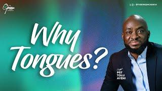 All should speak in tongues (Why Tongues series) | Pastor Tolu Ayeni | Midweek Service | 4th Sept 24