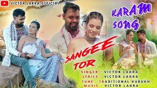 Sangee Tor /Official Karam Video Song / Victor Lakra.