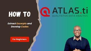 Mastering Qualitative Data Coding with ATLAS.ti: A Step-by-Step Guide