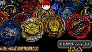 WELCOME 2023 All Of My Custom Beyblade️