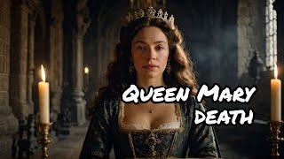 DEATH of Mary II EXPOSED