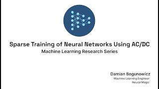 Sparse Training of Neural Networks Using AC/DC